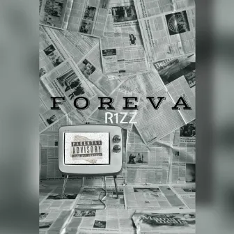 Foreva by R1zz