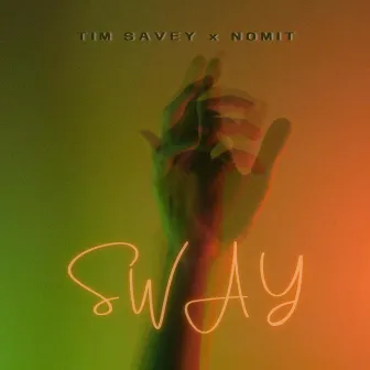 Sway by Nomit