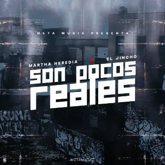 Son Pocos Reales by Martha Heredia