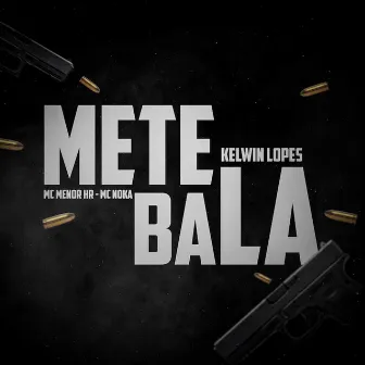 Mete Bala by Mc Noka