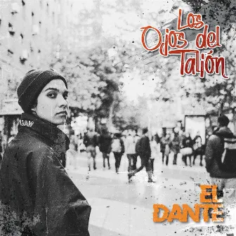 Los Ojos del Talión by El Dante