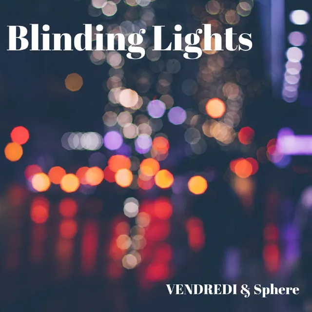 Blinding Lights