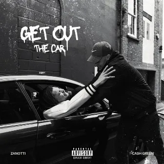 Get Out The Car by Cash Green