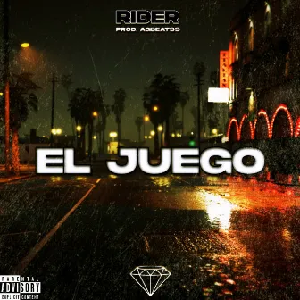 EL JUEGO by Rider