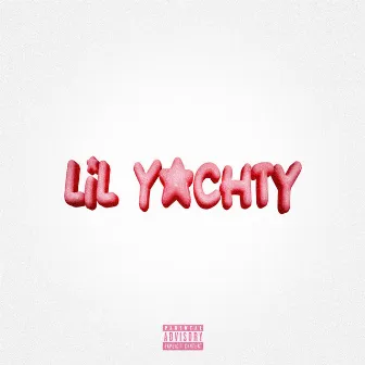 LIL YACHTY by Young Earthy