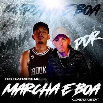 Marcha e Boa by condenobeat