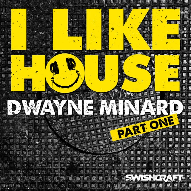 I Like House - Lucius Lowe Darkly Disco Mix