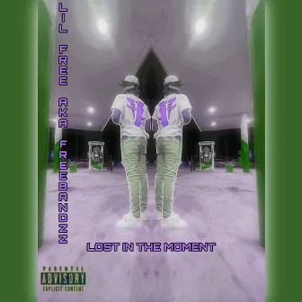 LOST IN THE MOMENT! by Lil Free aka FreeBandzz $