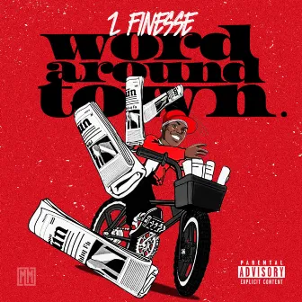 Word Around Town by Z Finesse