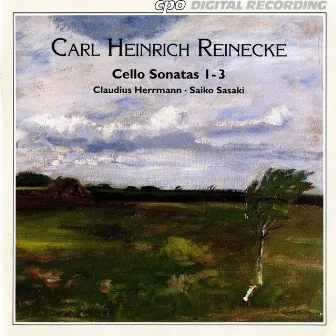 Reinecke: Cello Sonatas Nos. 1-3 by Claudius Herrmann