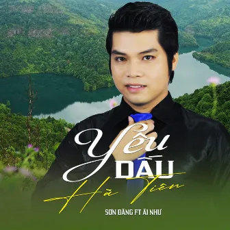 Yêu Dấu Hà Tiên (feat. Ái Như) by Sơn Đăng