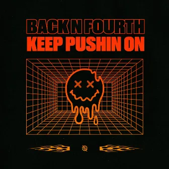 Keep Pushin On by Back N Fourth