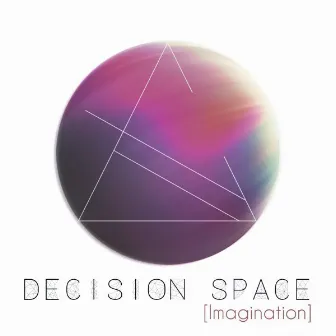 Imagination by Decision space