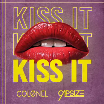 Kiss It by COLØNEL