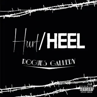 Hurt/Heel by Rogues Gallery