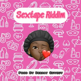 Sextape Riddim by DJ Guyguy