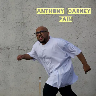 Pain by Anthony Carney