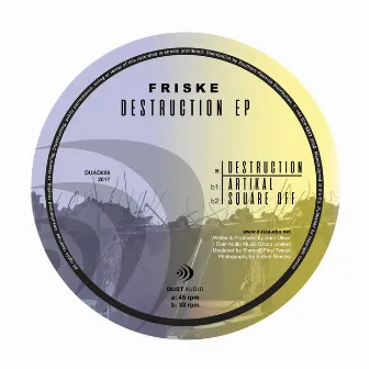 Destruction EP by Friske