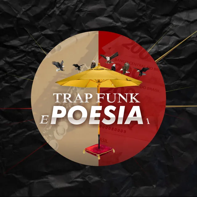 Trap Funk e Poesia