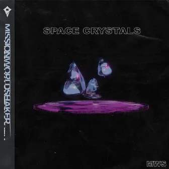 Space Crystals by Missionworldshaker