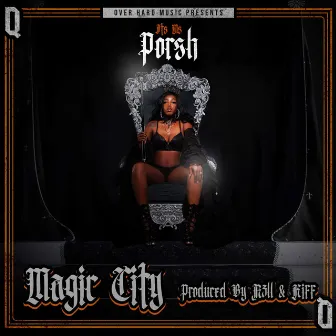 Magic City (Radio Edit) by Ms.Porsh