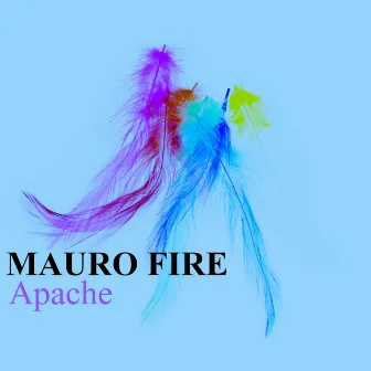 Apache by Mauro Fire