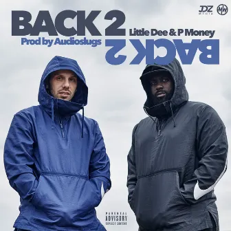 Back 2 Back by Little Dee