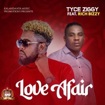 Love Affair by Tyce Ziggy