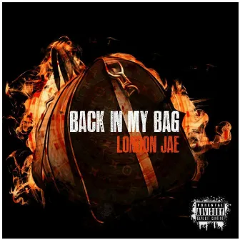 Back In My Bag by London Jae