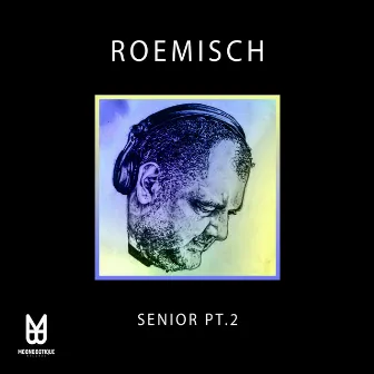 Senior, Pt.2 by Roemisch