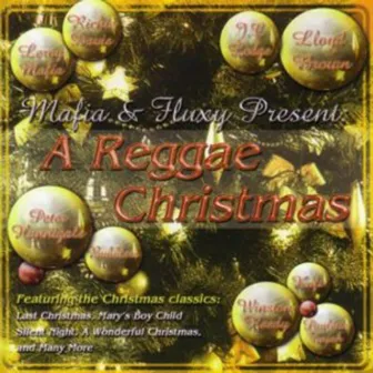 Mafia & Fluxy Presents Reggae Christmas by Mafia and Fluxy