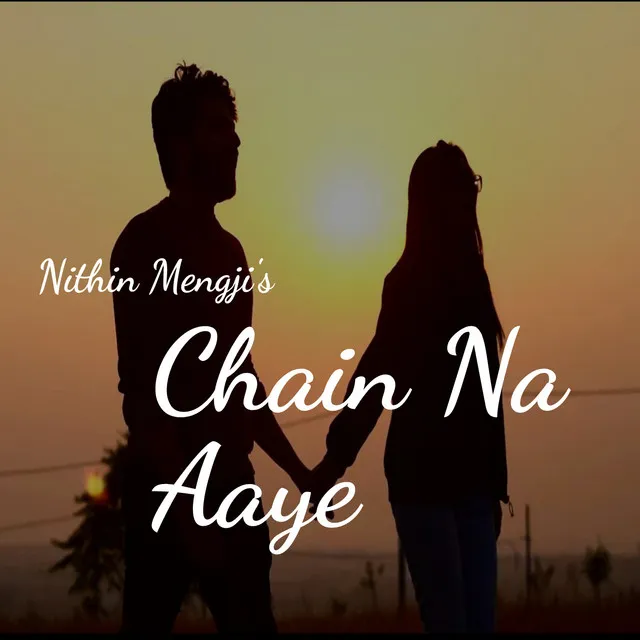 Chain Na Aaye