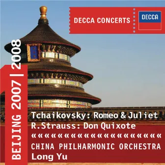 Tchaikovsky: Romeo & Juliet/Strauss: Don Quixote by China Philharmonic Orchestra