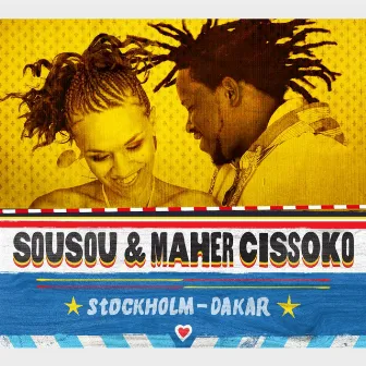 Stockholm - Dakar by Sousou & Maher Cissoko