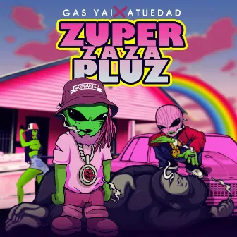 Zuper Zaza Pluz by Atuedad