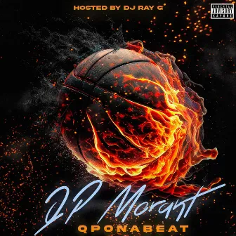 QP Morant Hosted By DJ Ray G by QpOnABeat