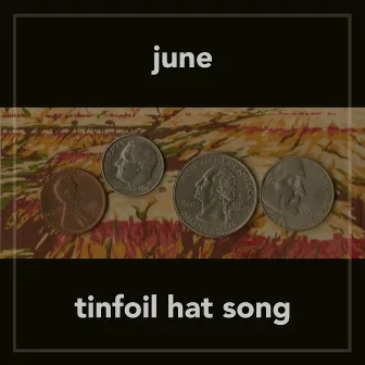 June / Tinfoil Hat Song by Pacing