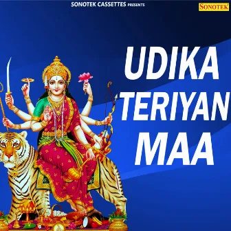 Udika Teriyan Maa by 