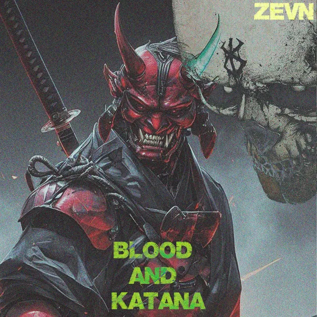 Blood and Katana