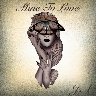 Mine to Love by J.A