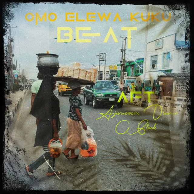 OMO ELEWA KUKU BEAT