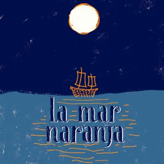 La Mar Naranja by Luna Zafira