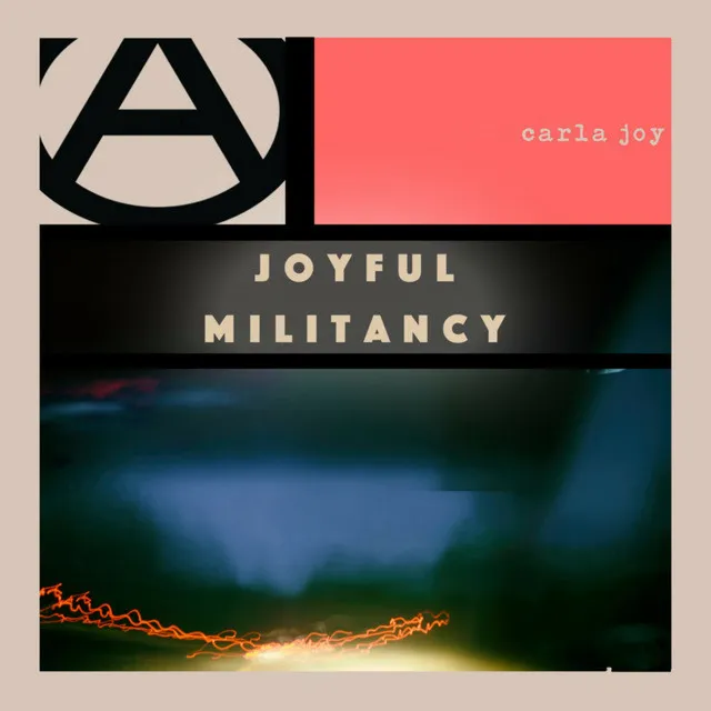 Joyful Militancy - Joel Williamson Mix