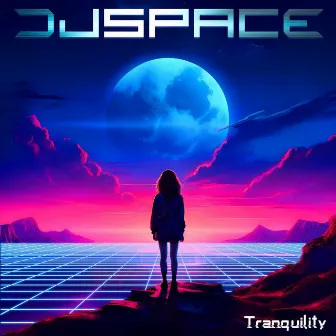 Tranquility by DJ Space