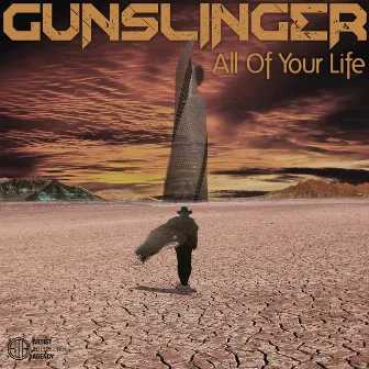 All of Your Life - Single by Gunslinger