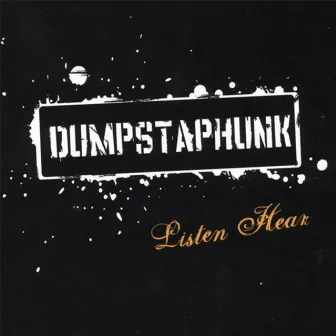 Listen Hear by Dumpstaphunk