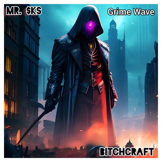 Bitchcraft (Grime Wave)