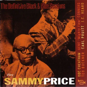 Fire (The Definitive Black & Blue Sessions) by Sammy Price