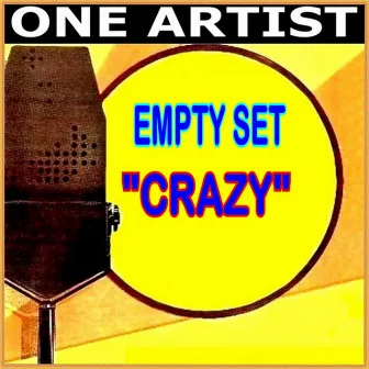 Crazy by Empty Set