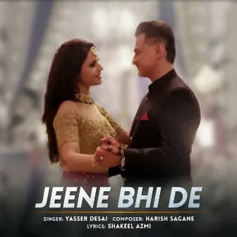 Jeene Bhi De by Harish Sagane